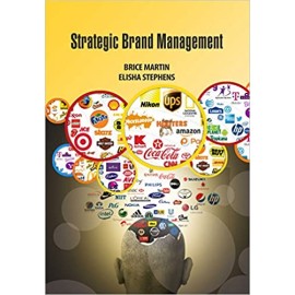 Strategic Brand Management by Brice Martin & Elisha Stephens