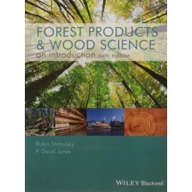 Forest Products & Wood Science: An Introduction, 6e