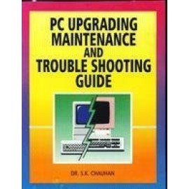 PC Upgrading Maintenance & Trouble Shooting Guide 