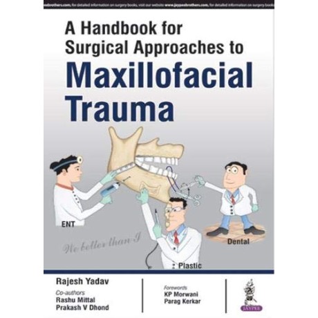Handbook for Surgical Approaches to Maxillofacial Trauma