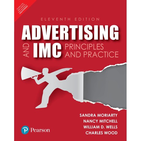 ADVERTISING AND IMC : PRINCIPLES AND PRACTICE