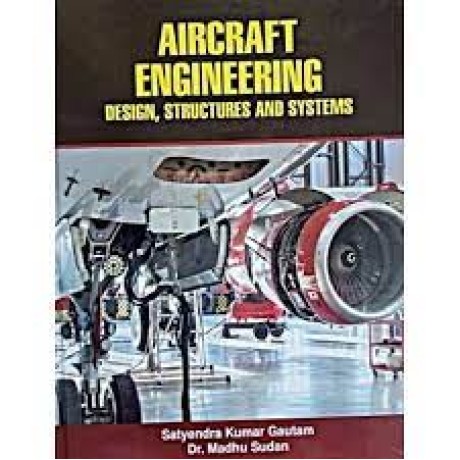 Aircraft Engineering: Design, Structures and Systems