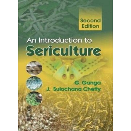 An Introduction to Sericulture, 2e