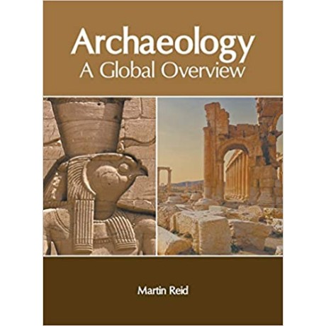 Archaeology: A Global Overview