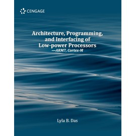 Architecture, Programming and Interfacing of Low-power Processors-ARM 7, Cortex-M