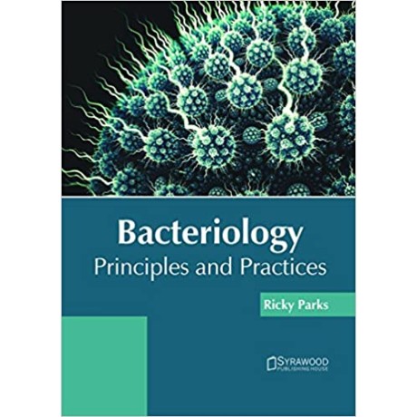 Bacteriology: Principles and Practices