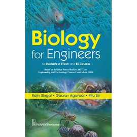 Biology for Engineers: For Students of BTech and BE Courses