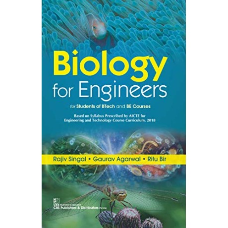 Biology for Engineers: For Students of BTech and BE Courses