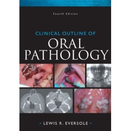CLINICAL OUTLINE OF ORAL PATHOLOGY 4ED