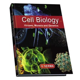 Cell Biology : Viruses, Monera and Genetics