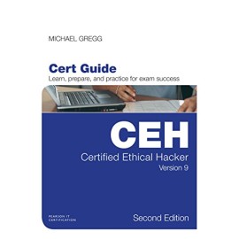 Certified Ethical Hacker (Ceh) Version 9 Cert Guide (Certification Guide