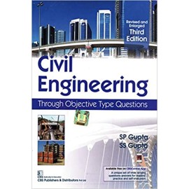 Civil Engineering : Through Objective Type Questions Third Edition