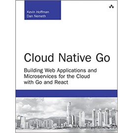 Cloud Native Go, 1St Edition