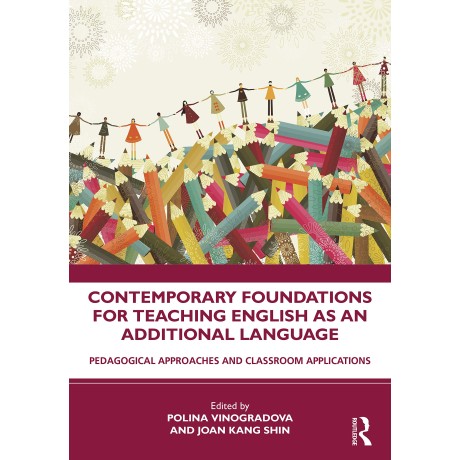Contemporary Foundations for Teaching English as an Additional Language