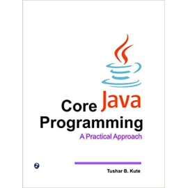 Core Java Programming- A Practical Approach
