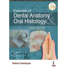 Essentials of Dental Anatomy and Oral Histology 