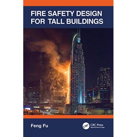 Fire Safety Design for Tall Buildings 