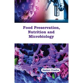 Food Preservation, Nutritution And Food Microbiology