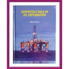 Geophysics Role in Oil Exploration 