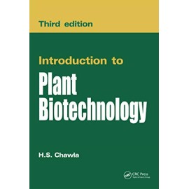 Introduction to Plant Biotechnology, 3e