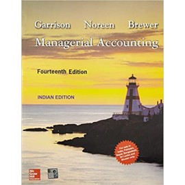 Managerial Accounting, 14 Edition
