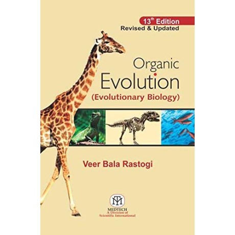 Organic Evolution (Evolutionary Biology) 13Th Rev &Updated Ed