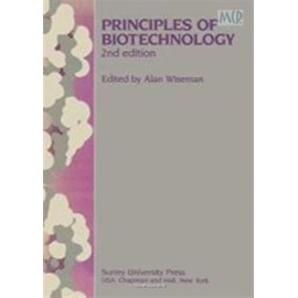 PRINCIPLES OF BIOTECHNOLOGY