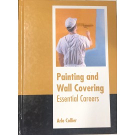 Painting and Wall Covering: Essential Careers
