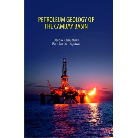 Petroleum Geology of the Cambay Basin