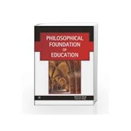Philosophical Foundation of Education