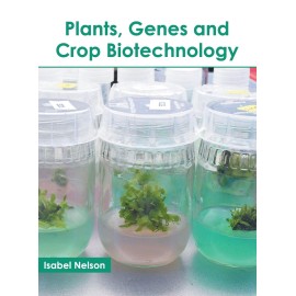Plants, Genes and Crop Biotechnology