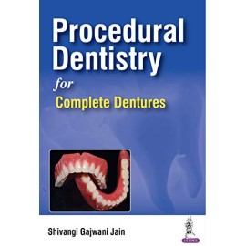 Procedural Dentistry for Complete Dentures
