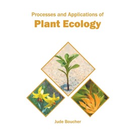 Processes and Applications of Plant Ecology