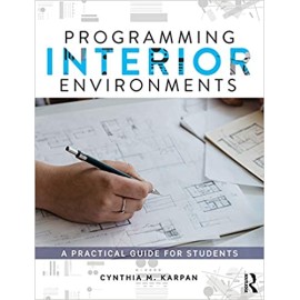 Programming Interior Environments: A Practical Guide fo
