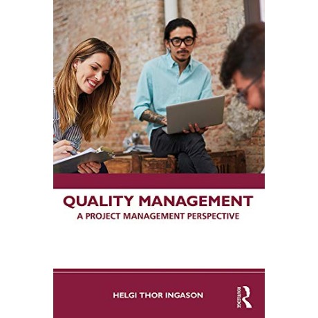 Quality Management: A Project Management Perspective