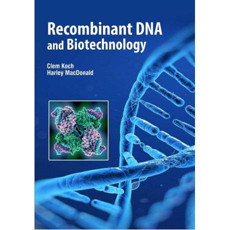 Recombinant Dna And Biotechnology