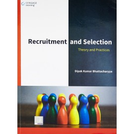 Recruitment And Selection : Theories And Practices