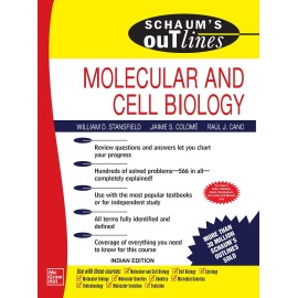 SCHAUM'S OUTLINE OF MOLECULAR AND CELL BIOLOGY