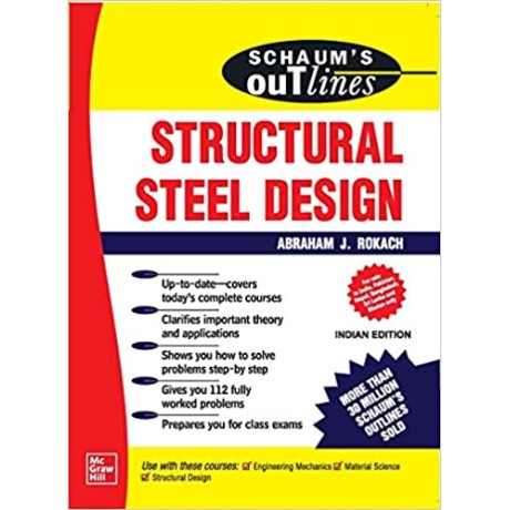 SCHAUM'S OUTLINE OF STRUCTURAL STEEL DESIGN