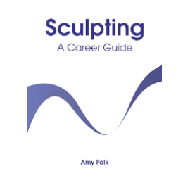 Sculpting: A Career Guide