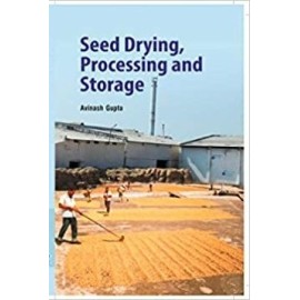 Seed drying, processing and storage