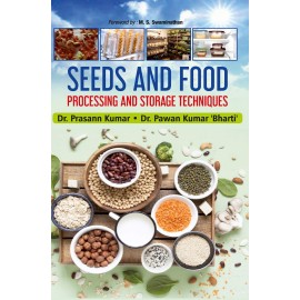 Seeds and Food - Processing & Storage Techniques