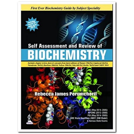 Self Assessment and Review of Biochemistry