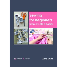 Sewing for Beginners: Step-by-Step Basics