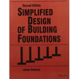Simplified Design of Building Foundations, 2e 
