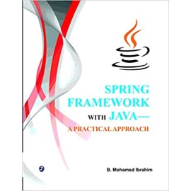 Spring Framework with Java-A Practical Approach