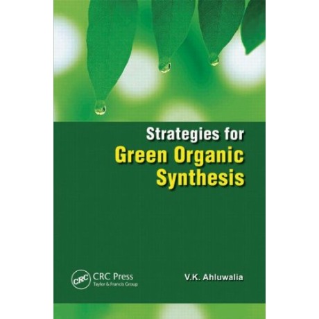 Strategies for Green Organic Synthesis