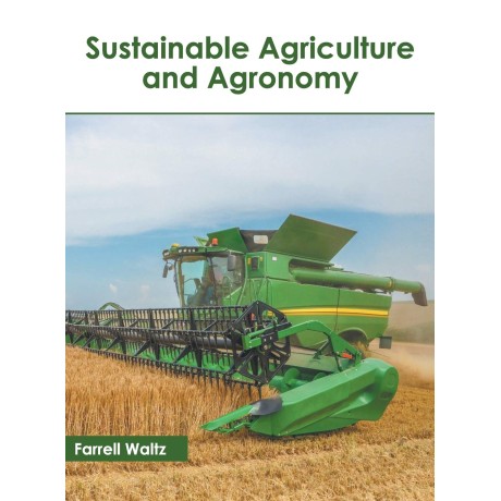 Sustainable Agriculture and Agronomy