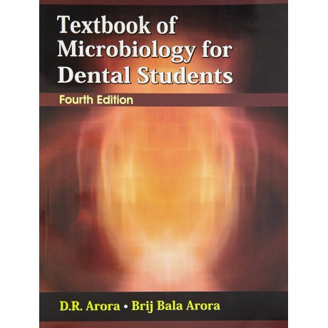 TEXTBOOK OF MICROBIOLOGY FOR DENTAL STUDENTS ED 4