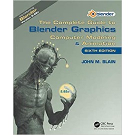 The Complete Guide to Blender Graphics